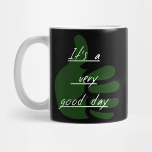 Were good day Mug